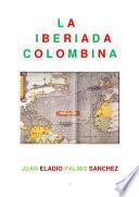 libro La Iberiada Colombina